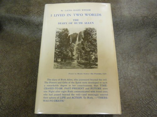 I Lived in Two Worlds - The Diary of Ruth Allen