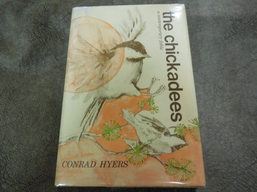 The Chickadees - A Contemporary Fable