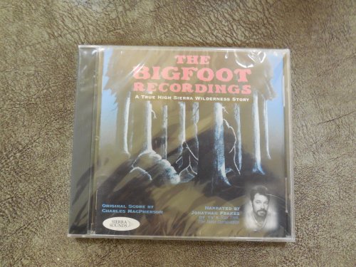 The Bigfoot Recordings - A True High Sierra Wilderness Story (Audio CD)