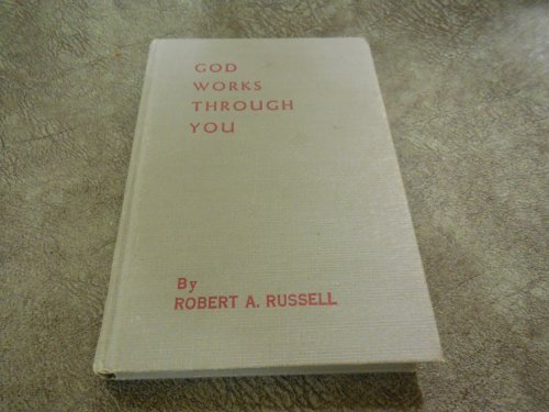 God Works Through You