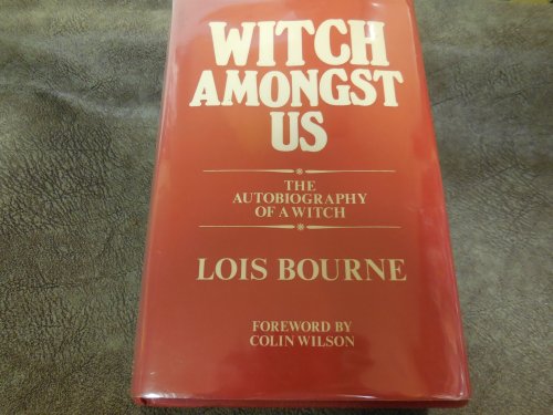 Witch Amongst Us - The Authobiography of a Witch