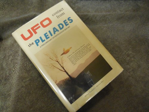 UFO Contact from the Pleiades: A Preliminary Investigation Report
