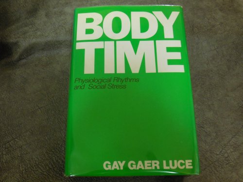Body Time: Physiological Rhythms and Social Stress.