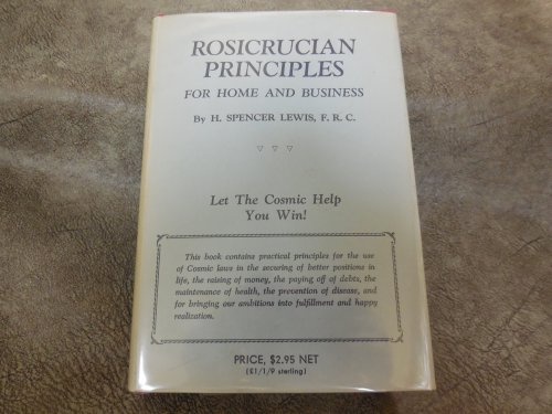 Rosicrucian Principles for Home and Business