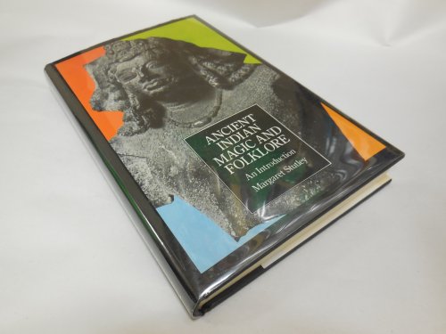 Ancient Indian Magic and Folklore: An Introduction