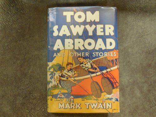 Tom Sawyer Abroad and Other Stories