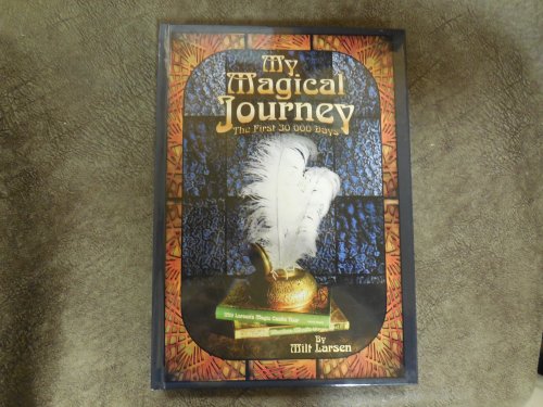 My Magical Journey, The First 30,000 days