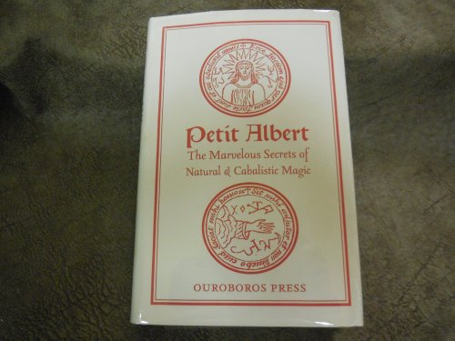 Petit Albert - The Marvelous Secrets of Natural & Cabalistic Magic