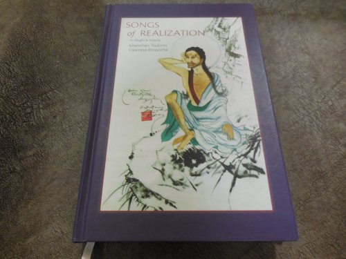 Songs of Realization by the Lord of Yogins Milarepa & Other Great Masters