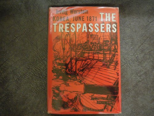 The Trespassers - Korea, June 1871