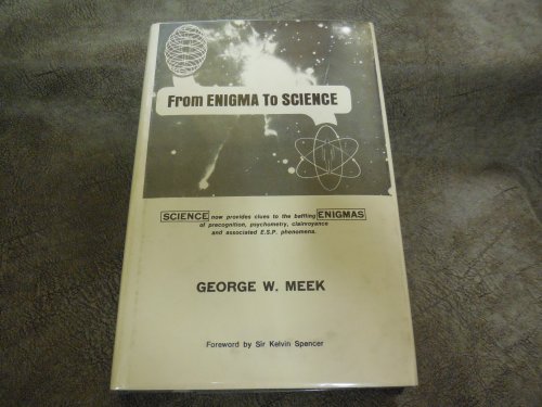 From Enigma to Science (Life's Energy Fields, Vol. 1)