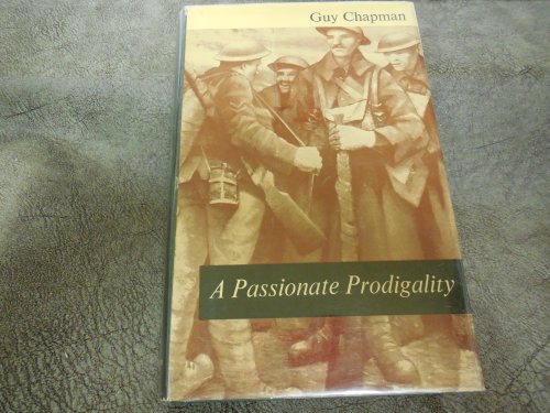 A Passionate Prodigality - Fragments of Autobiography