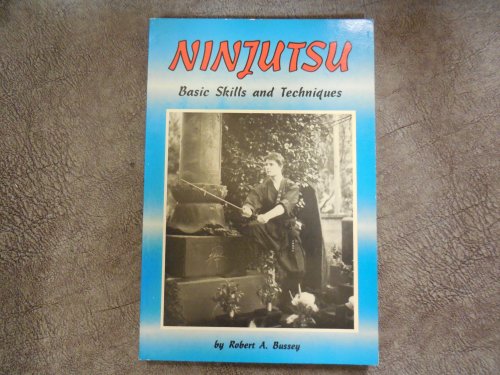 Ninjutsu - Basic Skills and Techniques