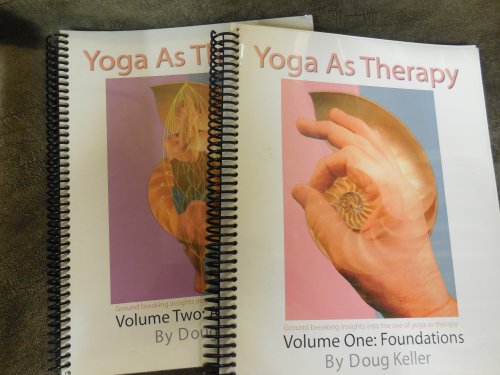 Yoga as Therapy, 2 Volume Set: Foundations/ Applications (Enlightenment Anatomy and the Therapeutic Benefits of Yoga)