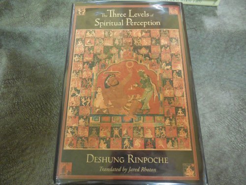 The Three Levels of Spiritual Rinpoche: An Oral Commentary on the 3 Visions (Nang Sum of Ngorchen Konchog Lhundrub)