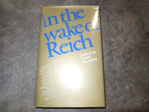 In the Wake of Reich
