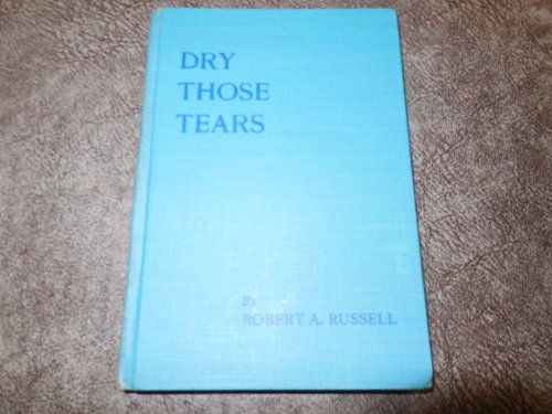 Dry Those Tears