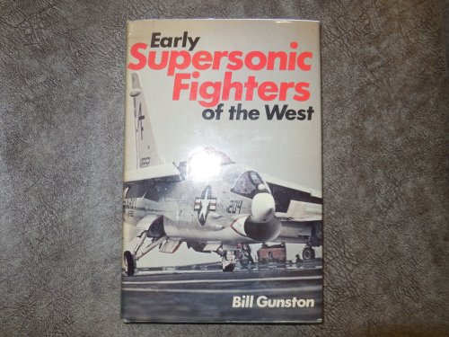 Early Supersonic Fighters of the West