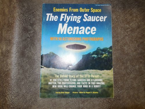 The Flying Saucer Menace - Enemies From Outer Space