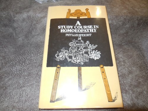 A Study Course in Homeopathy