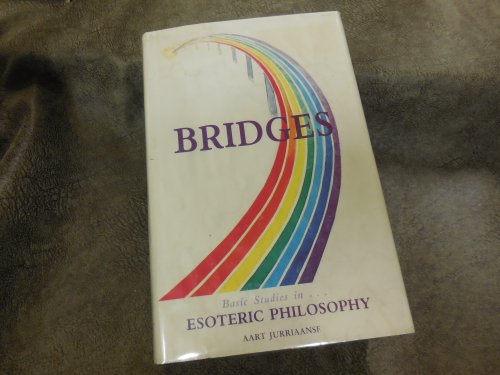 Bridges - Basic Studies in Esoteric Philosophy
