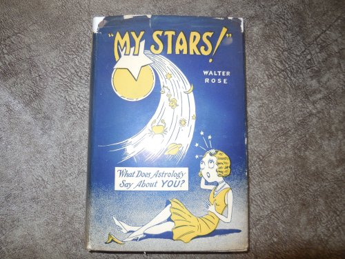 My Stars! Be Your Own Astrologer