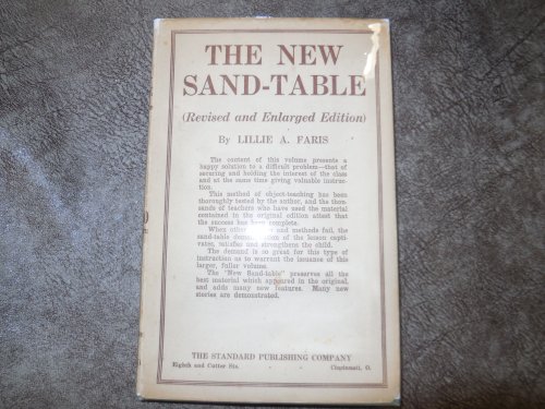 The New Sand-Table: A Manual for Sunday School Teachiers