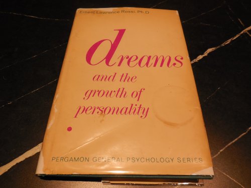 Dreams and the Growth of Personality: Expanding Awareness in Psychotherapy (General Psychology)
