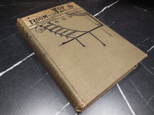 Room at the Top: or, How to Reach Success, Happiness, Fame and Fortune