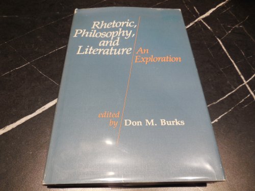 Rhetoric, Philosophy, and Literature: An Exploration