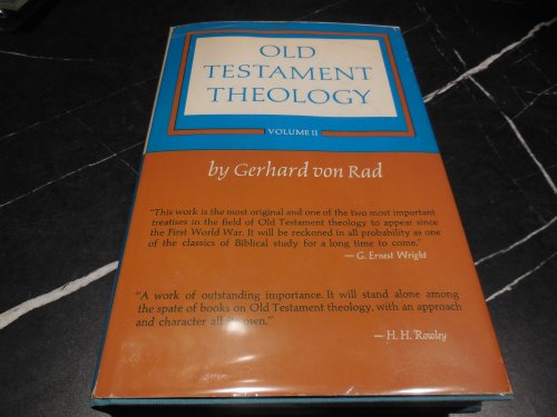 Old Testament Theology, Volume II: The Theology of Israel's Prophetic Traditions
