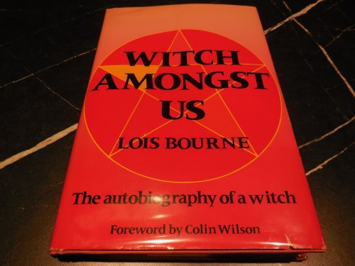 Witch Amongst Us - The Autobiography of a Witch