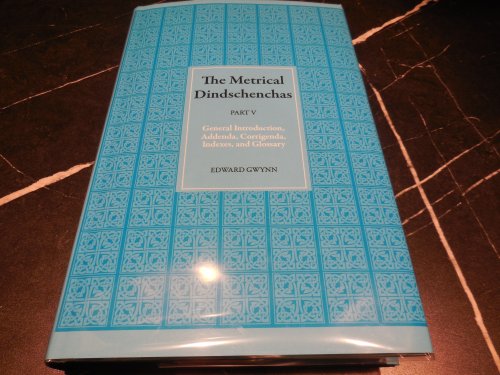 The Metrical Dindshenchas: Part V (Irish Literature - Verse)