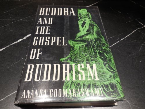 Buddha and the Gospel of Buddhism