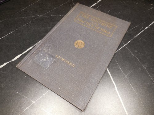 The Doctrine and Practice of Yoga