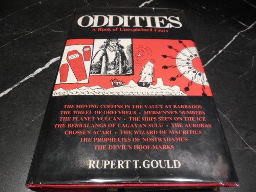 Oddities: A Book of Unexplained Facts