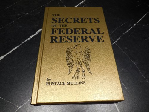 The Secrets of the Federal Reserve - The London Connection