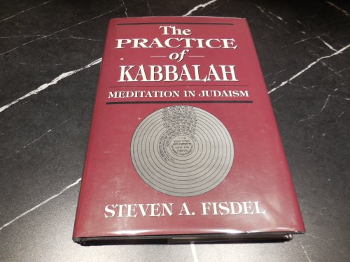 The Practice of Kabbalah: Meditation in Judaism