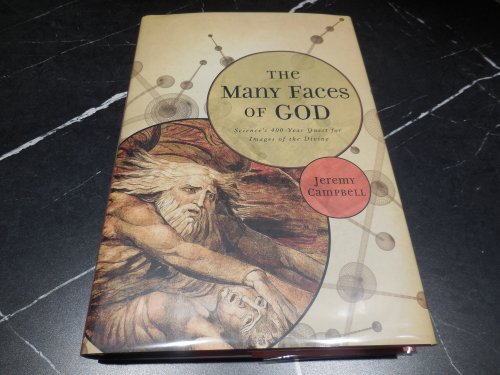 The Many Faces of God: Science's 400-Year Quest for Images of the Divine