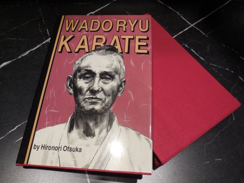 Wado Ryu Karate: Hironori Otsuka