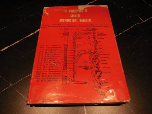 The Principles of Chinese Acupuncture Medicine