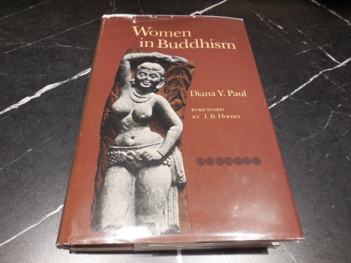 Women in Buddhism : Images of the Feminine in Mahayana Tradition