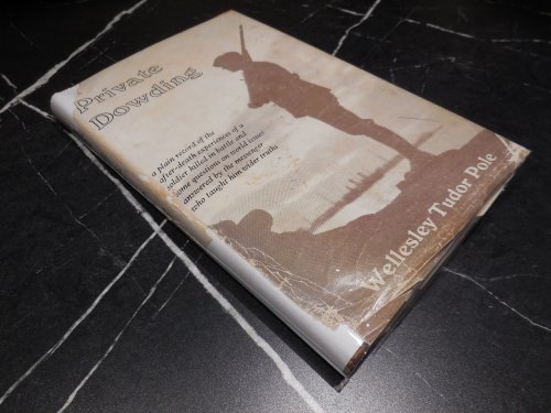Private Dowding - The Personal Story of a Soldier Killed in Battle