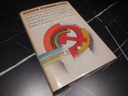 Human Possibilities: Mind Exploration in the USSR and Eastern Europe