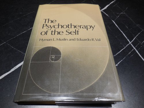 The Psychotherapy Of The Self