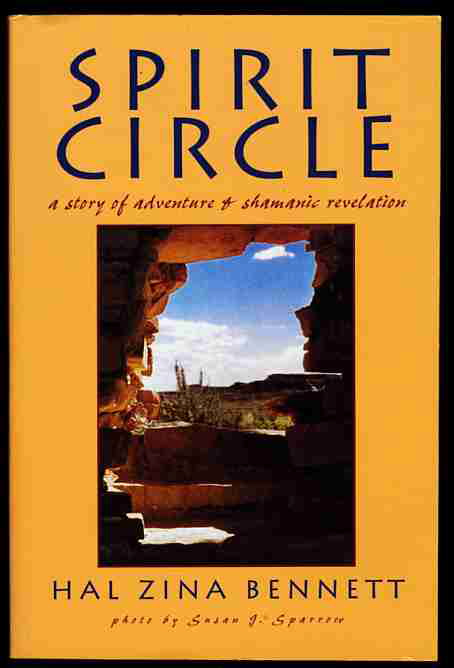 SPIRIT CIRCLE : A STORY OF ADVENTURE AND SHAMANIC REVELATION