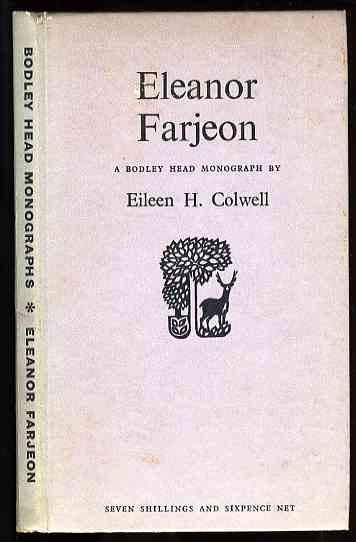 ELEANOR FARJEON; A BODLEY HEAD MONOGRAPH