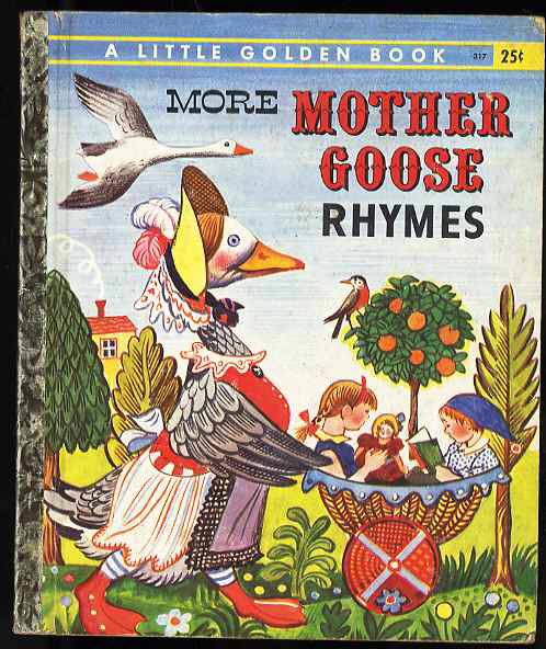 MORE MOTHER GOOSE RHYMES: FIFTY-SEVEN FAVORITE RHYMES #317