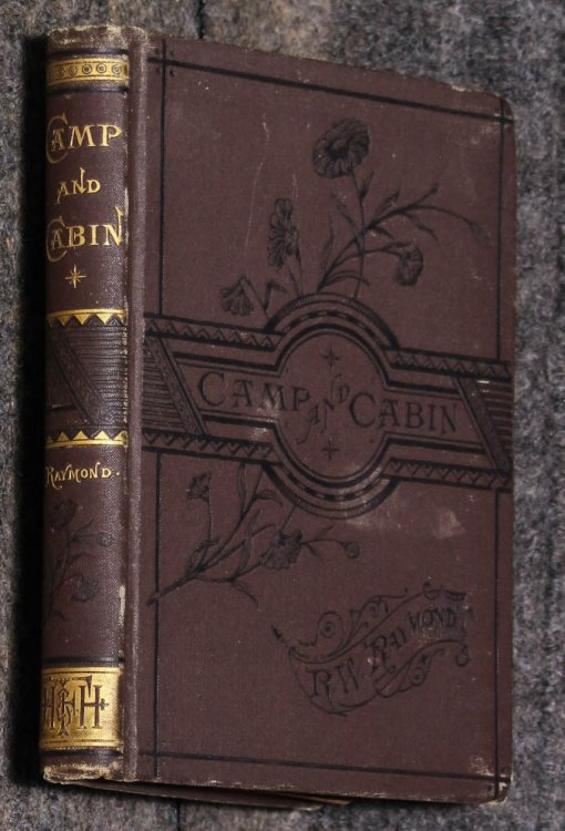 CAMP AND CABIN: SKETCHES OF LIFE AND TRAVEL IN THE WEST