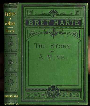 THE STORY OF A MINE